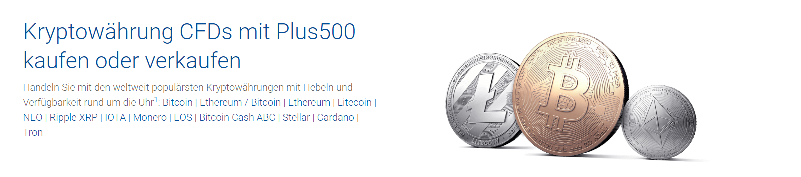 Plus500 bietet den Handel mit Kryptowährungen zu guten Konditionen an