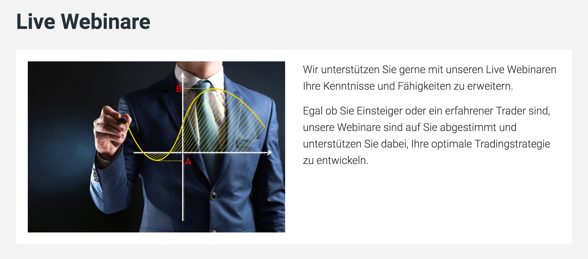 Live Webinare werden von erfahrenen Tradern gehalten, um das Wissen an Neulinge übermitteln zu können