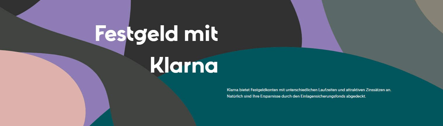 Klarna bietet das Festgeld mit verschiedenen Laufzeiten an